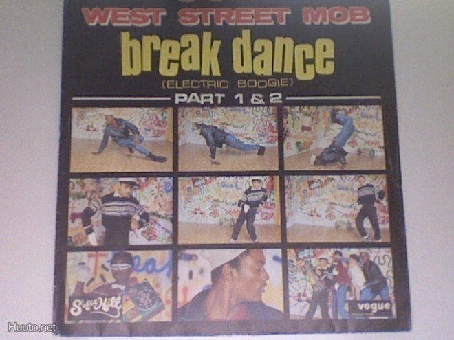 WEST STREET MOB  ::  BREAK DANCE  ::  VINYYLI  7"    1983