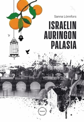Sanna Lönnfors: Israelin auringon palasia