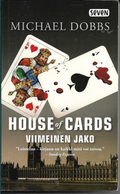 Michael Dobbs, House of Cards Viimeinen jako