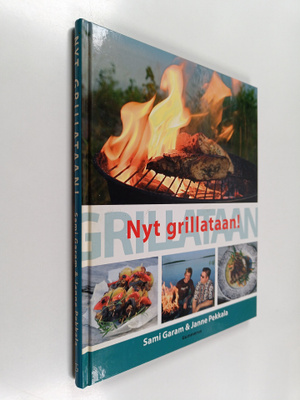 Sami Garam ym. : Nyt grillataan!