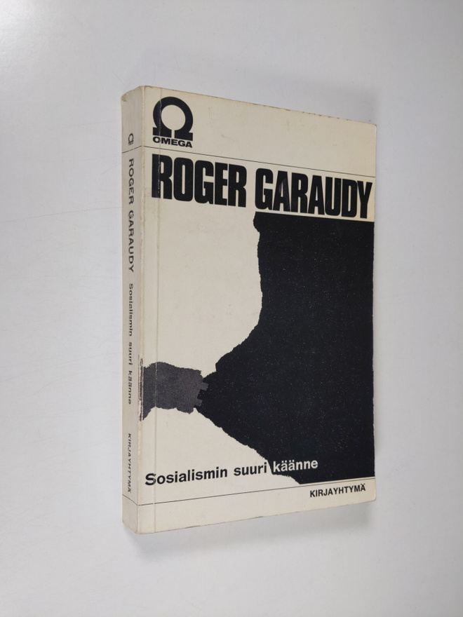 Roger Garaudy : Sosialismin suuri käänne
