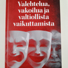 Jouni Mölsä ym. : Vakoilua, valehtelua ja valtiollista va... - pikkukuva 1