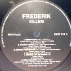 FREDERIK :: KILLERI :: VINYYLI  LP  1991 - pikkukuva 3