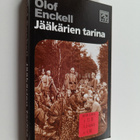 Olof Enckell : Jääkärien tarina - pikkukuva 1