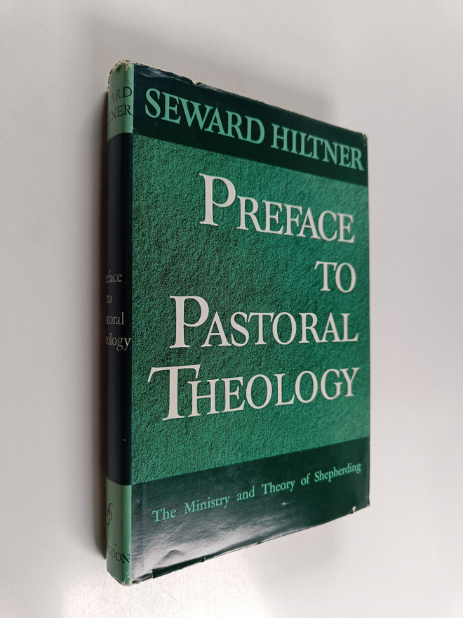 Seward Hiltner : Preface to pastoral theology