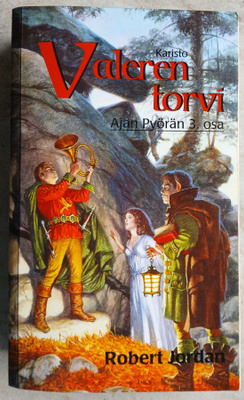 Robert Jordan Ajan pyörä 3. Valeren torvi