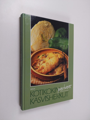Pirjo (toim.) Muurinen : Kotikokin parhaat kasvisherkut