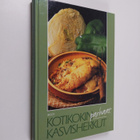 Pirjo (toim.) Muurinen : Kotikokin parhaat kasvisherkut - pikkukuva 1
