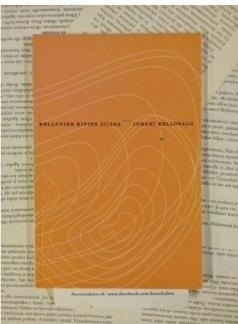 Juhani Kellosalo - Kelluvien kivien silta (nid.)