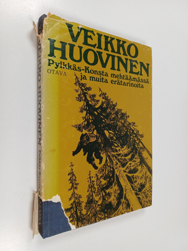 Veikko Huovinen : Pylkkäs-Konsta mehtäämässä ja muita erä...
