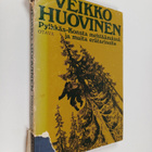 Veikko Huovinen : Pylkkäs-Konsta mehtäämässä ja muita erä... - pikkukuva 1