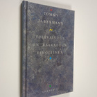 Tommy Tabermann : Tulevaisuus on rakkauden vihollinen : r... - pikkukuva 1
