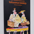 Antti (toim.) Mykkänen : Valtuutetun käsikirja - pikkukuva 1