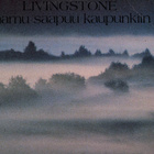 Livingstone - Aamu saapuu kaupunkiin (LP) - pikkukuva 1