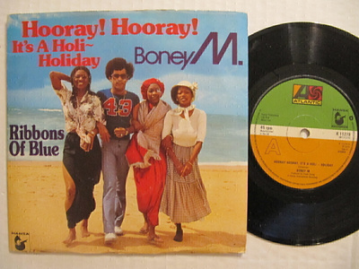 Boney M. Hooray! Hooray! It's A Holi~Holiday 7" sinkku