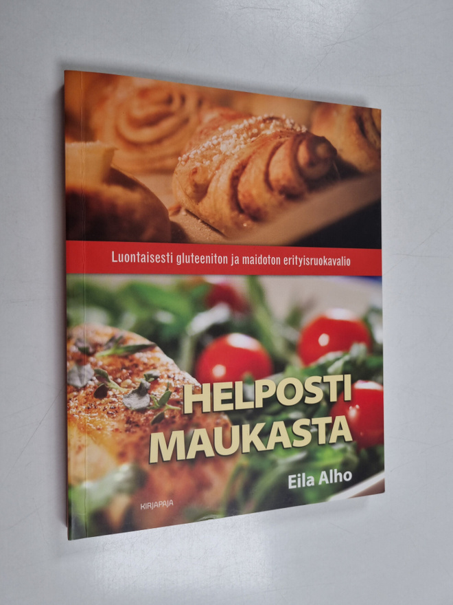 Eila Alho : Helposti maukasta : luontaisesti gluteeniton ...