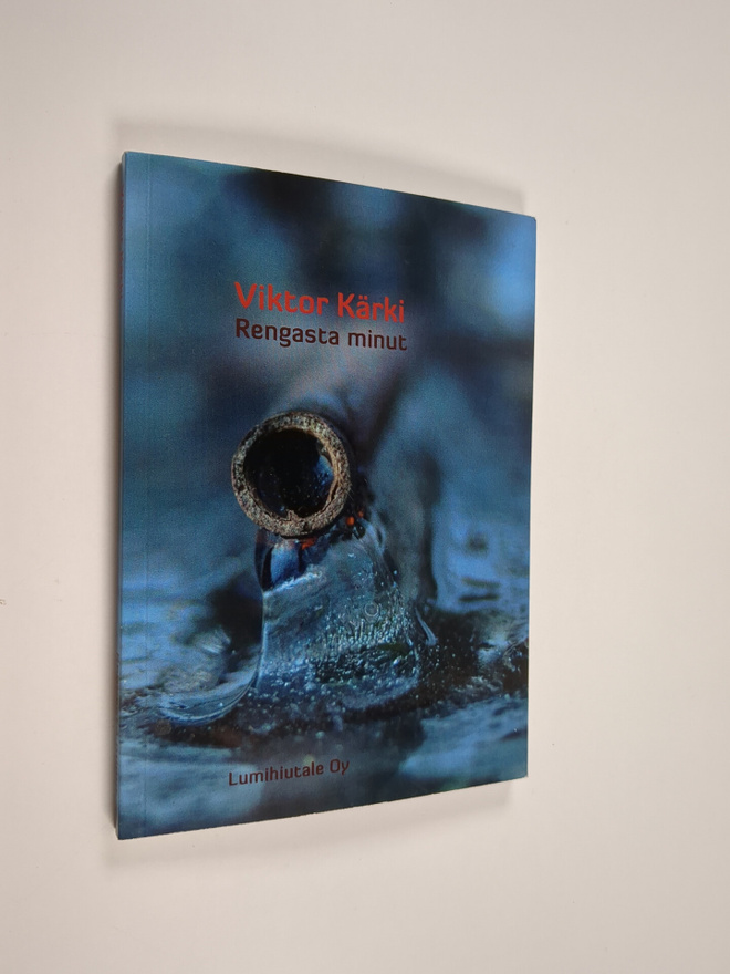 Viktor Kärki : Rengasta minut (signeerattu, tekijän omiste)