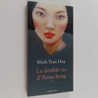 Minh Tran Huy : La double vie d'Anna Song - roman - pikkukuva 1