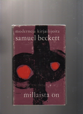 Beckett, S.; Millaista on :romaani, Otava 1963, 2. p,skp, K3