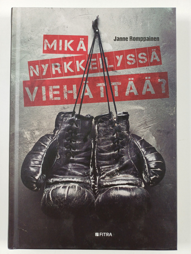 Janne Romppainen : Mikä nyrkkeilyssä viehättää?