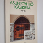Matti Norri ym. : Asuntoyhtiökäsikirja 1988 - pikkukuva 1