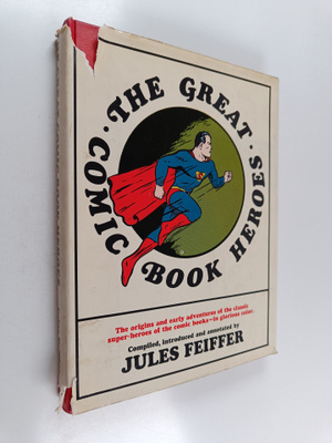 Jules Feiffer : The Great Comic Book Heroes - The Origins...