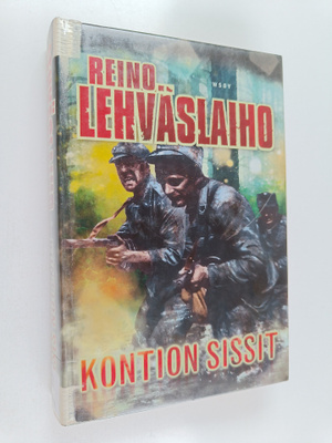 Reino Lehväslaiho : Kontion sissit