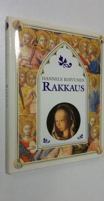 Hannele Koivunen : Rakkaus