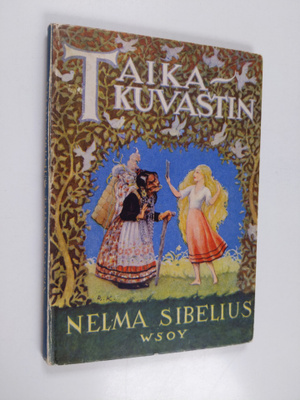 Nelma Sibelius : Taikakuvastin
