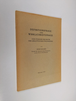 Sven Krohn : Definitionsfrage und Wirklichkeitsfrage : zu...