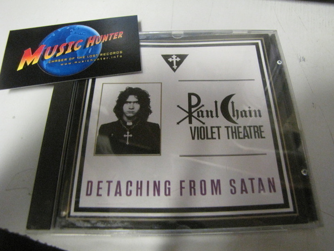 PAUL CHAIN VIOLET THEATRE - DETACHTING FROM SATAN CD