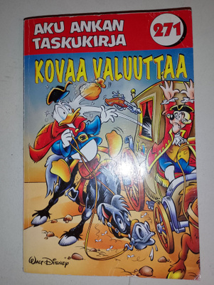 Aku Ankan taskukirja 271 Kovaa valuuttaa