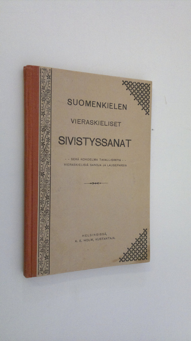 Uno Brummer : Suomenkielen vieraskieliset sivistyssanat s...