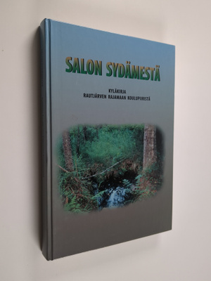 Salon sydämestä : kyläkirja Rautjärven Rajamaan koulupiir...