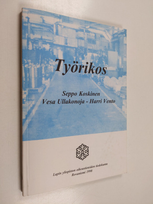 Seppo Koskinen : Työrikos