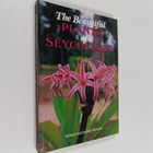 Adrian Skerrett ym. : The Beautiful Plants of Seychelles - pikkukuva 1