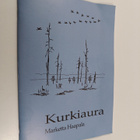 Marketta Haapala : Kurkiaura - pikkukuva 1