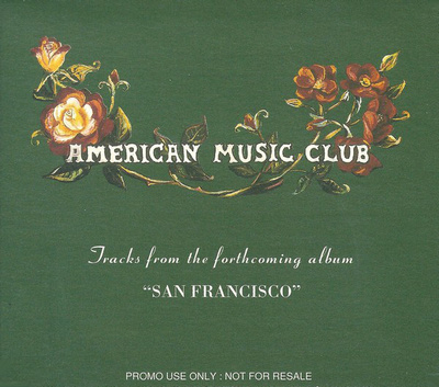 American Music Club - Tracks From The San Francisco CDS