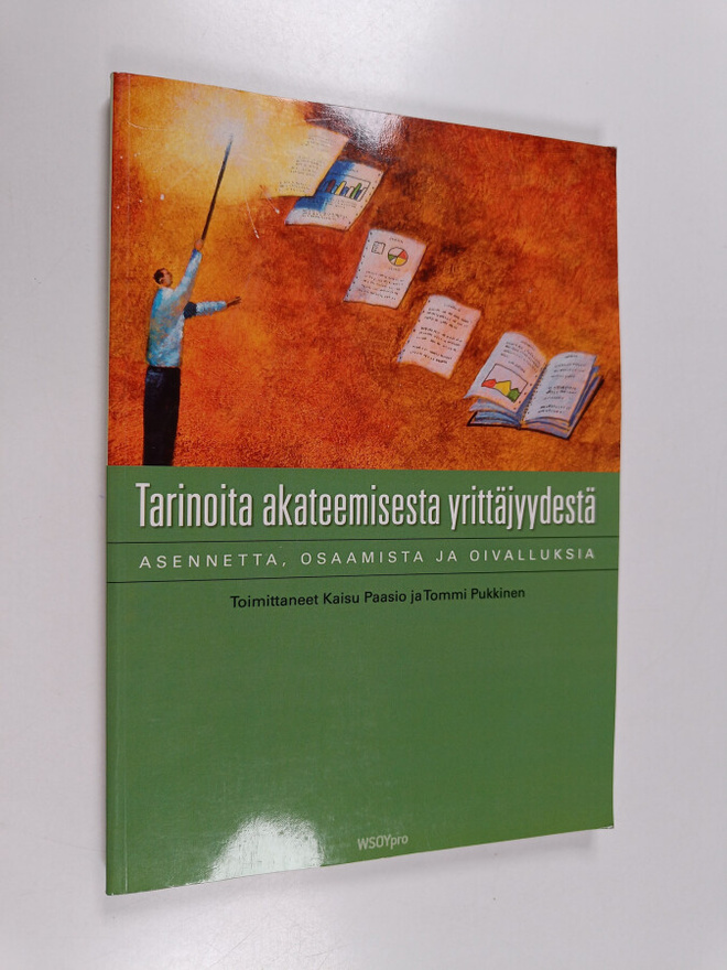 Kaisu ym. Paasio : Tarinoita akateemisesta yrittäjyydestä...