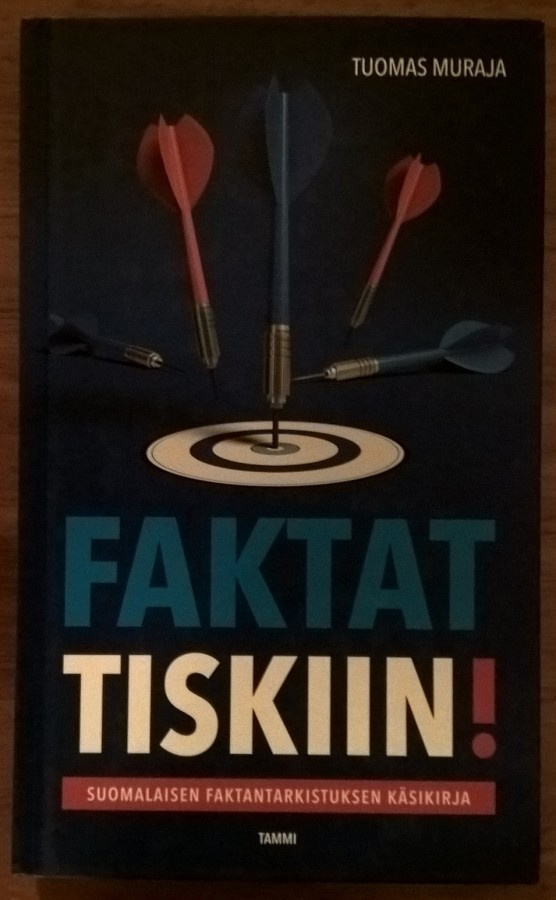 Tuomas Muraja: Faktat tiskiin!