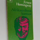 Ernest Hemigway : Afrikan vihreät kunnaat - pikkukuva 1