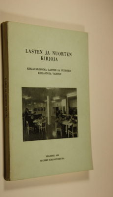 Lasten ja nuorten kirjoja : kirjavalikoima lasten ja nuor...