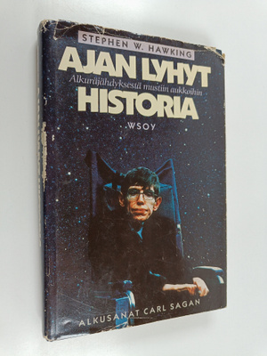 Stephen W. Hawking : Ajan lyhyt historia : alkuräjähdykse...