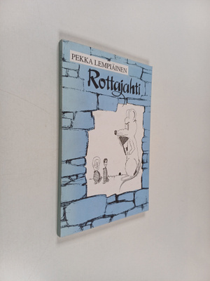 Pekka Lempiäinen : Rottajahti (signeerattu)