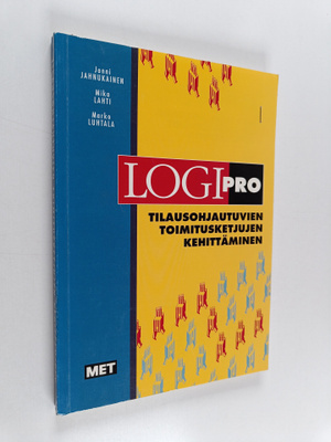 Jonni Jahnukainen : Logipro : tilausohjautuvien toimitusk...