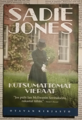 Sadie Jones - Kutsumattomat vieraat (sid.)