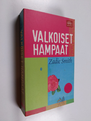 Zadie Smith : Valkoiset hampaat