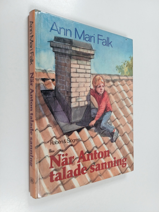 Ann Mari Falk : När Anton talade sanning
