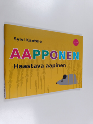 Sylvi Kantele : Aapponen : haastava aapinen
