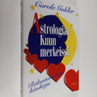 Carole Golder : Astrologiaa kuun merkeissä : rakastavaist... - pikkukuva 1